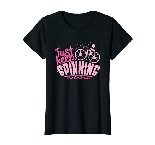 Mujer Just Keep Spinning / Spinning - Bicicleta de ciclismo para interior Camiseta