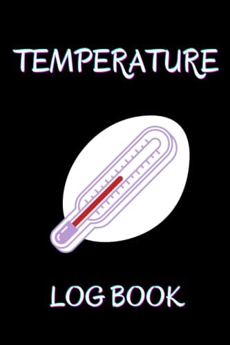 Temperature Log Book: Temperature Recorder Log Sheet For Refrigerator /Fridge /Freezer Perfect for Home, Temperature Monitoring Book For Restaurants, ... Food Vendors, Storage and More (size 6