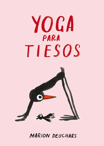 Yoga para tiesos (Bienestar, estilo de vida, salud)