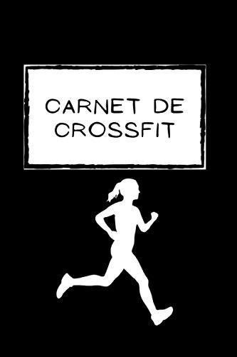 Carnet de Crossfit: Carnet d'entrainement I Carnet de Work Out I Crossfit I Tracks