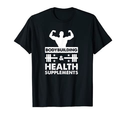 Suplementos de culturismo y salud para deportes fitness levantamiento de pesas Camiseta