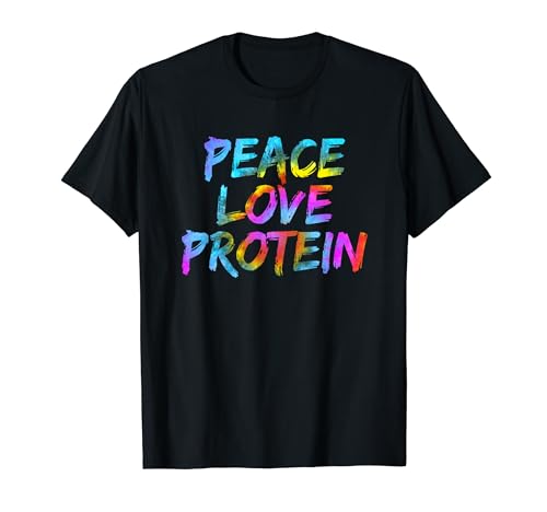 Paz Amor Proteína Fitness Entrenamiento Decir Deporte Camiseta