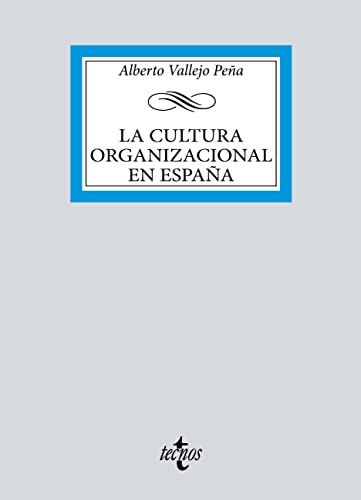 La cultura organizacional en España (Sociología)