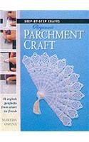Step-by-Step Crafts: Pergamano Parchment Craft