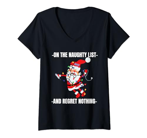 NHS En Lista Traviesa Y No Lamento Nada Doctor Navidad Camiseta Cuello V