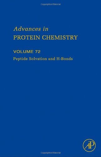 Peptide Solvation and H-bonds (Advances in Protein Chemistry, Volume 72) (English Edition)