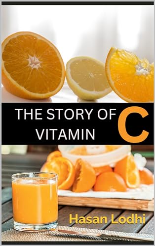 The Story of Vitamin C (English Edition)