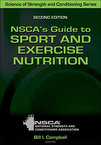 NSCA's Guide to Sport and Exercise Nutrition (English Edition)