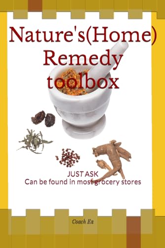 Natures (Home) Remedy toolbox: JUST ASK Can be found in most Grocery stores