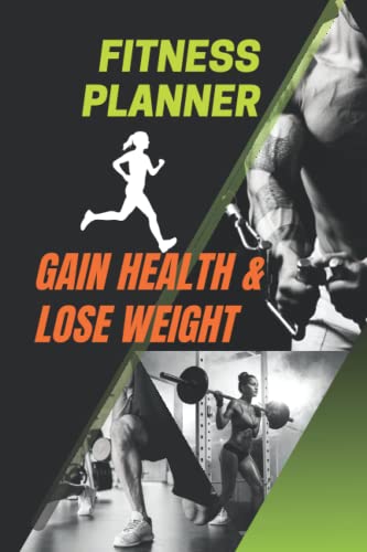 Fitness Planner: Fitness & Food Journal Weight Loss Planner for Women & Men | Successful Planning & Undated Log Book | Daily Tracker to Meet Your Fitness Goals | Size 6