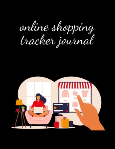 Online Shopping Tracker: online shopping tracker notebook for men and women