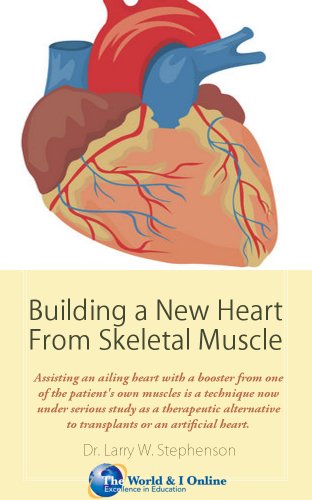 Building a New Heart From Skeletal Muscle (English Edition)