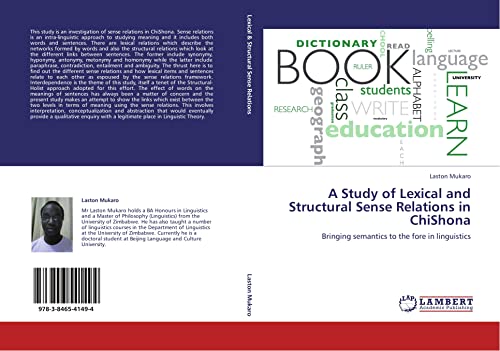 A Study of Lexical and Structural Sense Relations in ChiShona: Bringing semantics to the fore in linguistics
