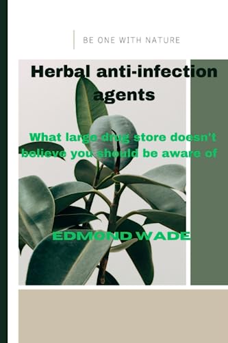 Natural anti-infection agents: what large drug store doesn't believe you should be aware