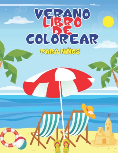 Verano, Libro de Colorear para Niños: Treinta páginas de ilustraciones dibujadas a mano de niña, niño y padres en la playa, construyendo castillos de ... jugando al voleibol, entre otras actividades.