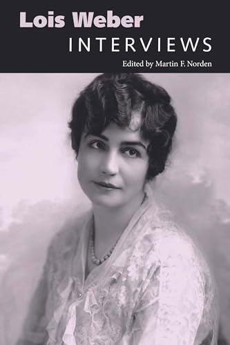 Lois Weber: Playing Indian in American Popular Culture: Interviews (Conversations with Filmmakers Series)