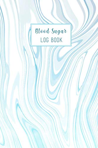 Blood Sugar Log Book: Beautiful Marble Color 120 Weeks Up To 2 Years Daily Low And High Blood Sugar Result Note Book For Diabetic. You Will Get 4 Time ... Day. This Log Book Is For Man, Women, Kids.