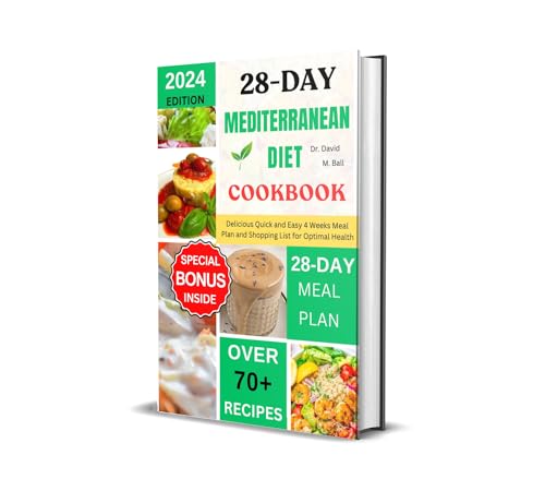 28-Day Mediterranean Diet Cookbook: Delicious Quick and Easy 4 Weeks Meal Plan and Shopping List for Optimal Heart Health (Fit Food Chronicles) (English Edition)