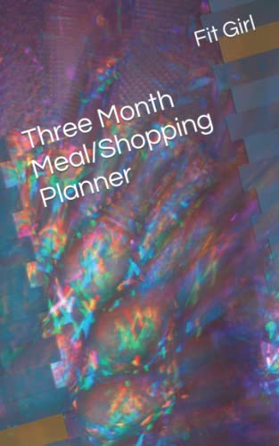 Three Month Meal/Shopping Planner