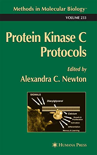 Protein Kinase C Protocols: 233 (Methods in Molecular Biology)