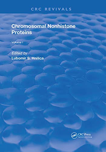 Chromosomal Nonhistone Protein: Volume I: Biology (English Edition)