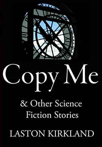 Copy Me: & Other Science Fiction Stories (English Edition)