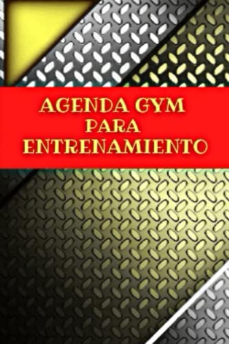 Agenda Gym para Entrenamiento: Registro para Llevar un Seguimiento Diario de tus Ejercicios y Sesiones de Entrenamiento - 100 Páginas para los Apuntes de los Logros y Objetivos en el Gimnasio.