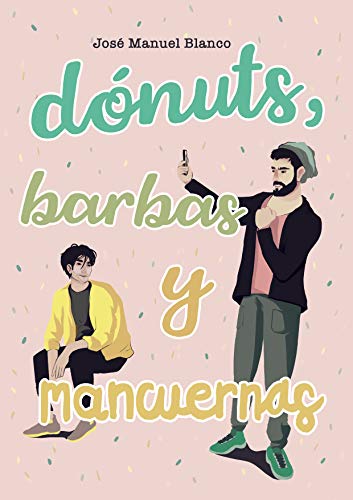 Dónuts, barbas y mancuernas: novela gay eLit romántica LGTBI