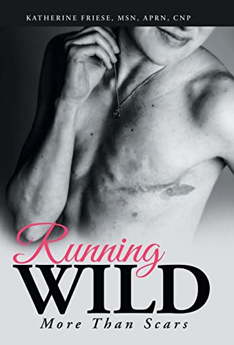 Running Wild: More Than Scars