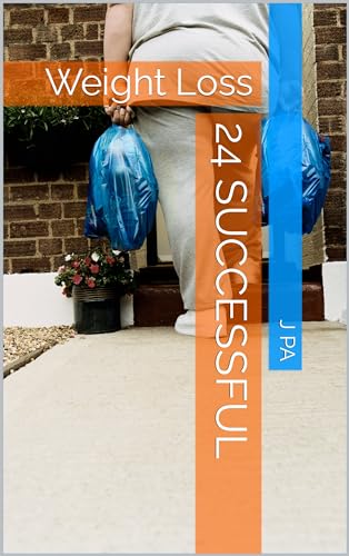 24 SUCCESSFUL: Weight Loss (English Edition)