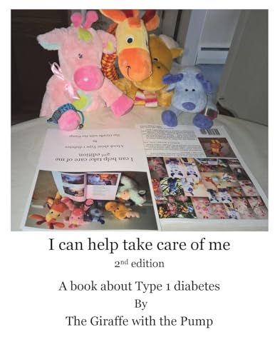 I Can Help Take Care Of Me: A book about Type 1 diabetes (Type 1 diabetes for children)