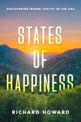 States of Happiness: Discovering Where You Fit in the USA (English Edition)