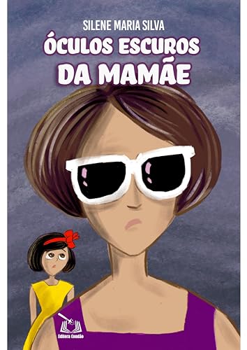 ÓCULOS ESCUROS DA MAMÃE (Portuguese Edition)