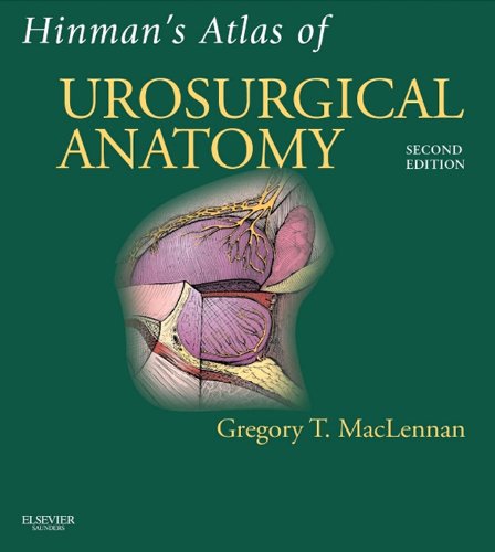 Hinman's Atlas of UroSurgical Anatomy E-Book: Expert Consult Online and Print (English Edition)