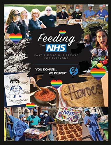 Feeding the NHS: Easy & Delicious Recipes For Everyone