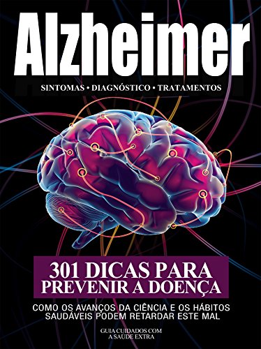 Guia Cuidados Com a Saúde Extra Ed.05 Alzheimer (Portuguese Edition)