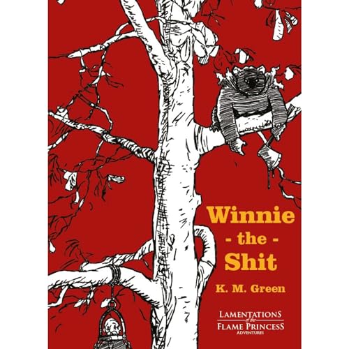 Lamentations of the Flame Princess: Winnie-The-Shit – Libro RPG de tapa dura, suplemento LPF, mejor adecuado para niveles 2-4, mesa, tamaño A5, 48 páginas