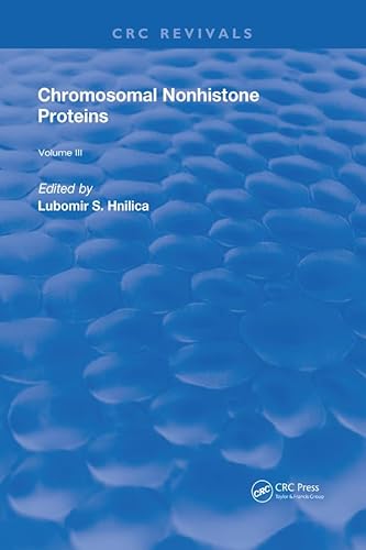Chromosomal Nonhistone Protein: Volume III: Biochemistry (English Edition)