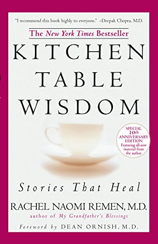 Kitchen Table Wisdom: Stories that Heal, 10th Anniversary Edition (English Edition)