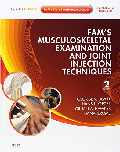 Fam's Musculoskeletal Examination and Joint Injection Techniques: Expert Consult - Online + Print