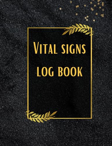 Vital Signs Log Book: Vitals Sheet for Nurses To Record ROOM,PATIENE NAM,BP,PULSE,TEMP/SPO2/RESPIRATION/WEIGHT/LUNCH/DINNER/HS/BLOOD SUGAR AM....