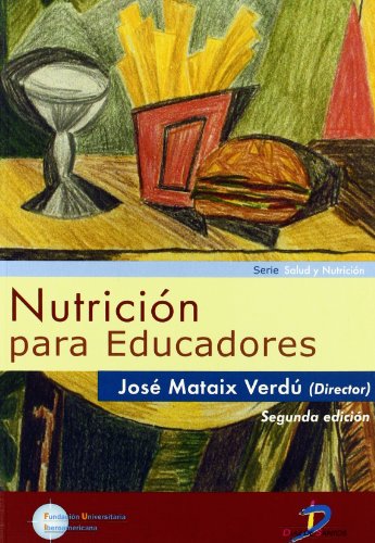 Nutrición Para Educadores: Incluye CD-Rom (SIN COLECCION)