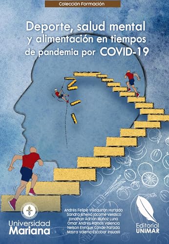Deporte, salud mental y alimentación en tiempos de pandemia por COVID-19