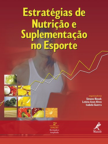 Estratégias de Nutrição e Suplementação no Esporte (Portuguese Edition)