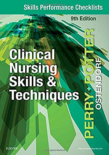 Skills Performance Checklists for Clinical Nursing Skills & Techniques