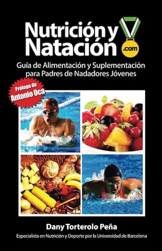 Nutrición y Natación: Guía de Alimentación y Suplementación para Padres de Nadadores Jóvenes