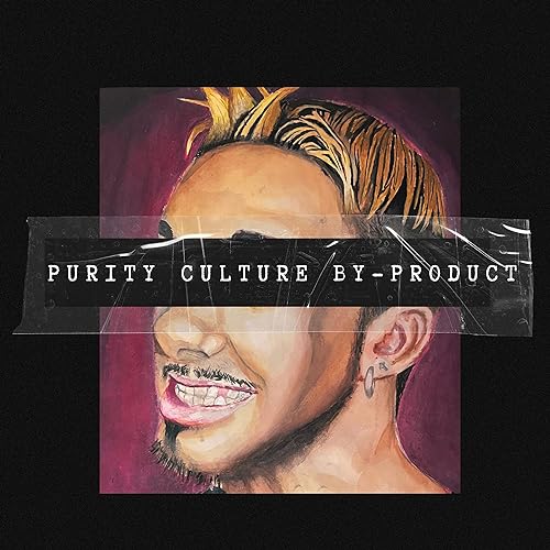Purity Culture By-product