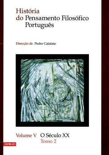 História Do Pensamento Filosófico Português - Volume V