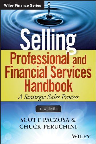 Selling Professional and Financial Services Handbook (Wiley Finance) (English Edition)
