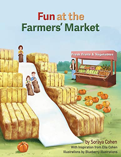 Fun at the Farmers' Market (A Farmers’ Market Adventure Book 1) (English Edition)